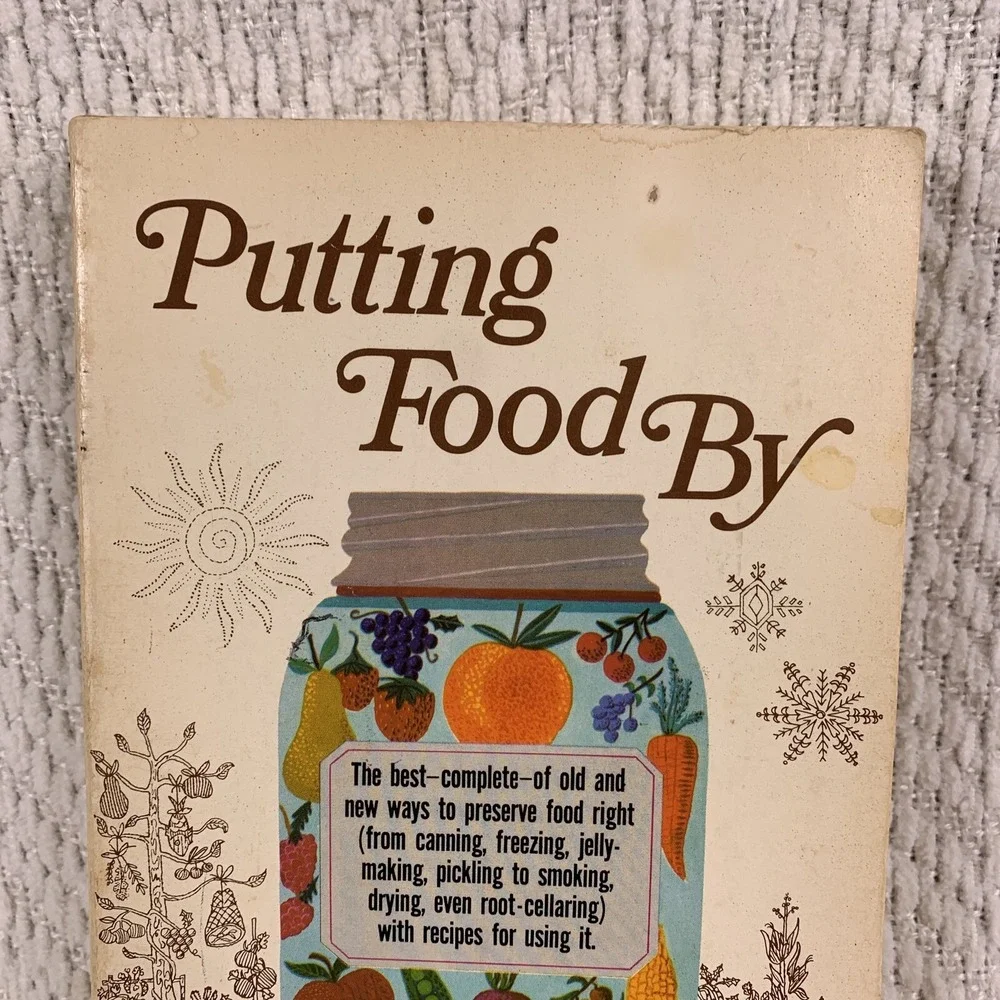 Putting Food By Book‎ Food Preservation Canning Freezing Drying Pickling Smoking